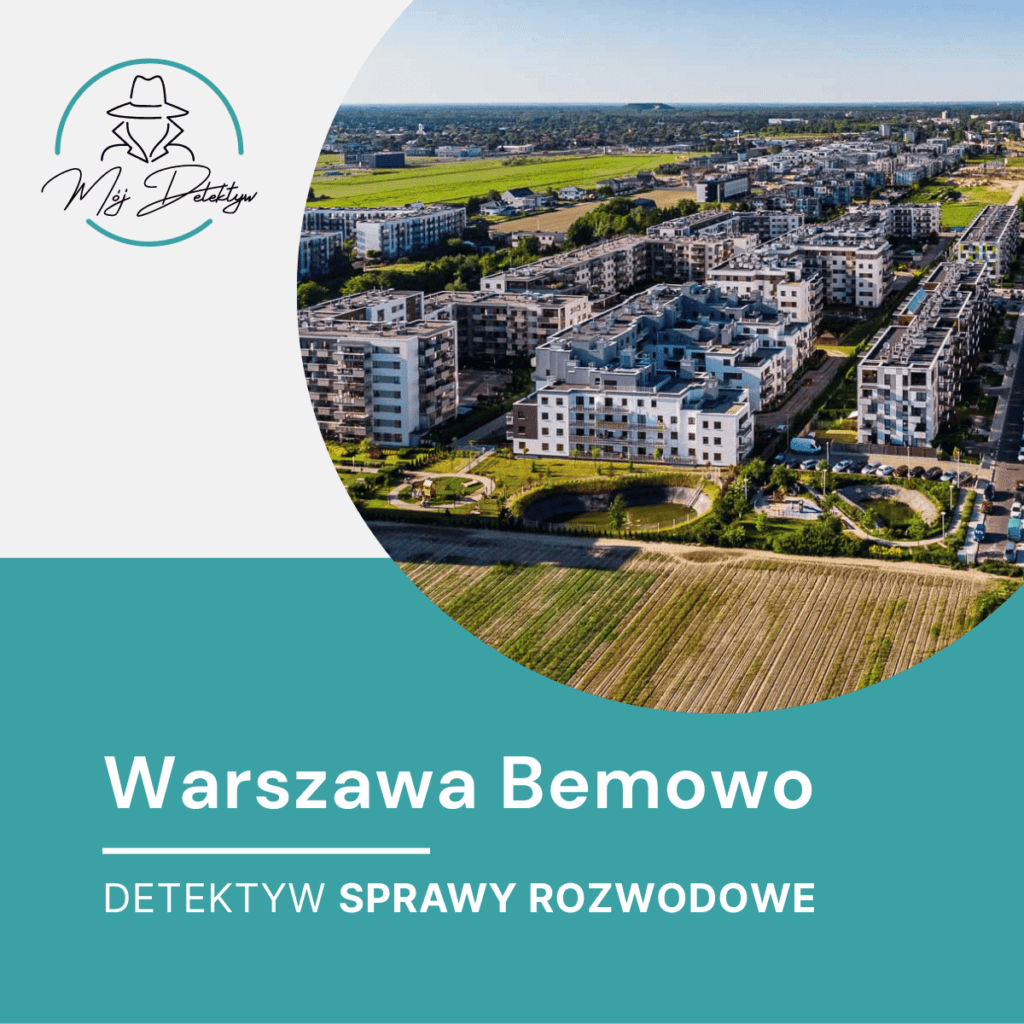 Detektyw Sprawy Rozwodowe Bemowo