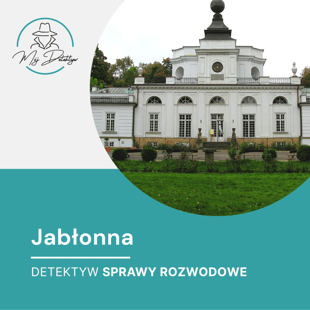 Detektyw Sprawy Rozwodowe Jabłonna