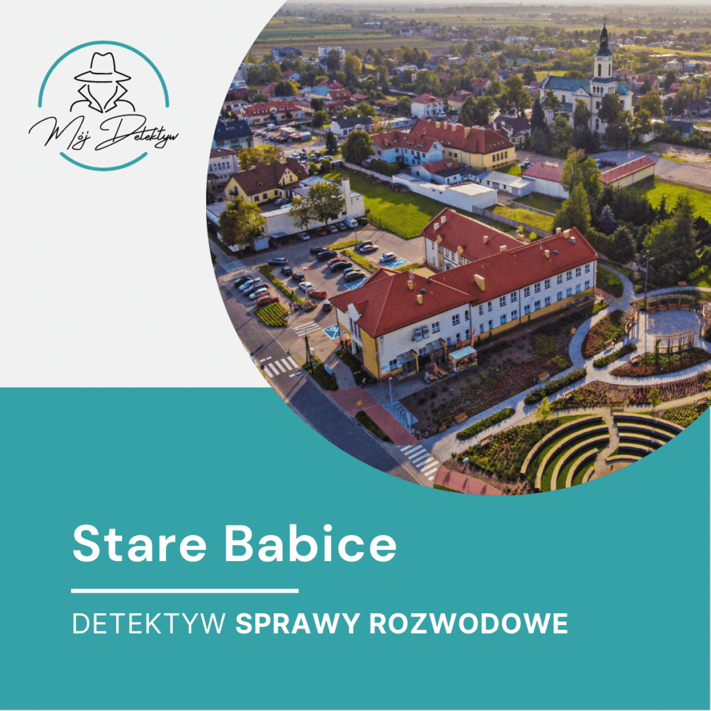 Stare Babice Detektyw Sprawy rozwodowe