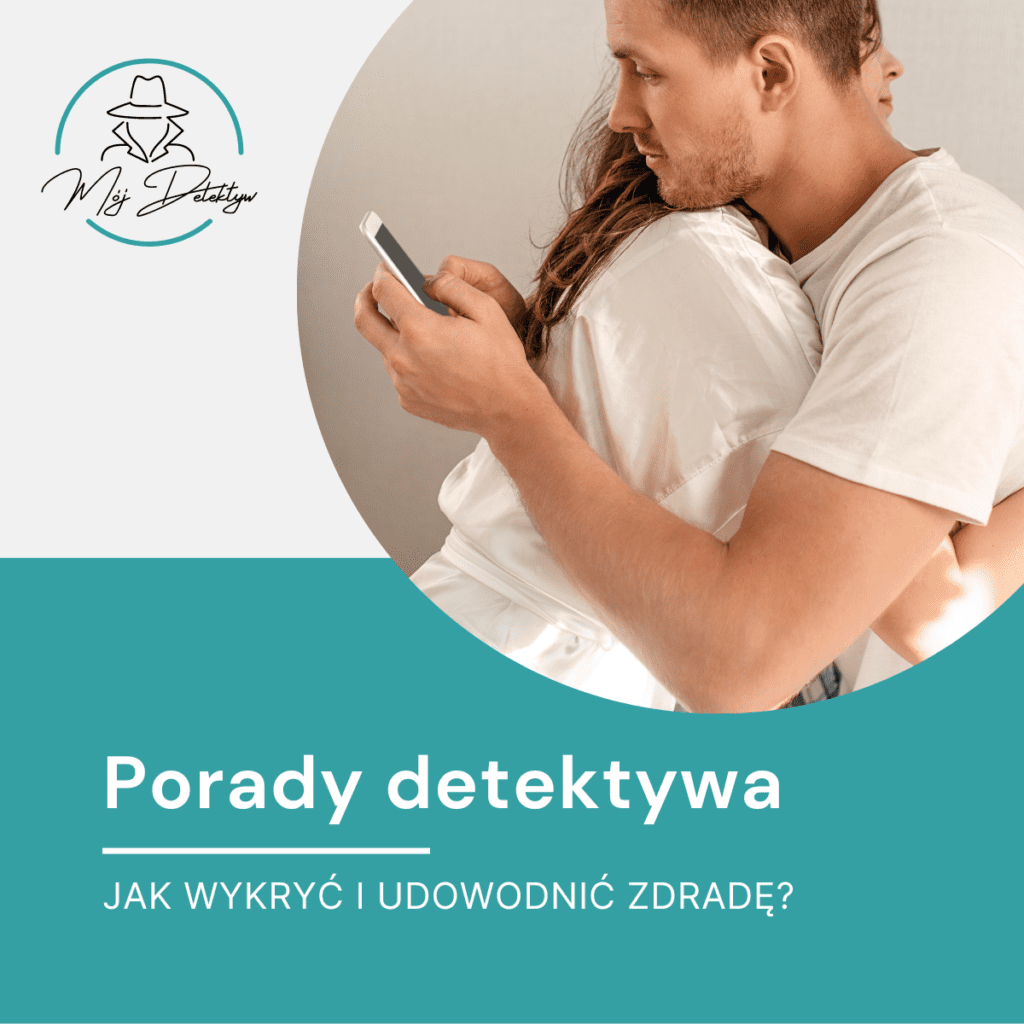 Jak wykryć i udowodnić zdradę?