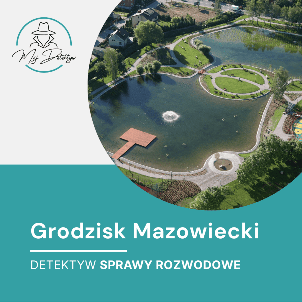 Detektyw Sprawy Rozwodowe Grodzisk Mazowiecki