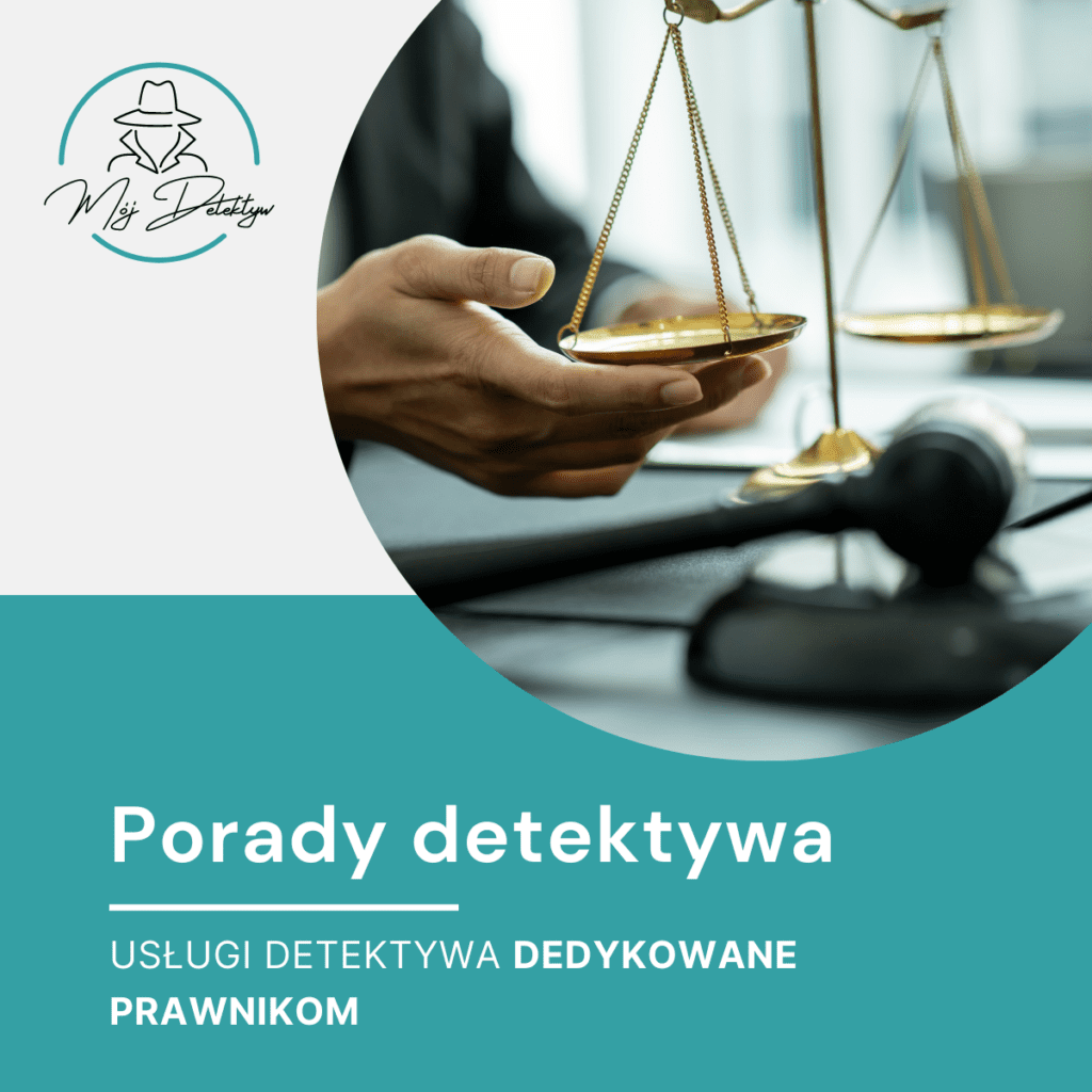 Usługi detektywa dedykowane prawnikom
