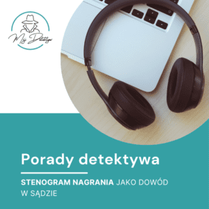 Stenogram nagrania jako dowód w sądzie