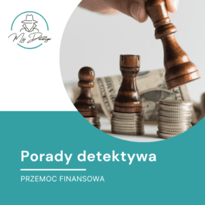 Jak udowodnić przemoc finansową przed sądem?